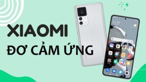 Sửa Xiaomi đơ cảm ứng/ liệt cảm ứng uy tín tại TPHCM 1 xử lý xiaomi đơ cảm ứng